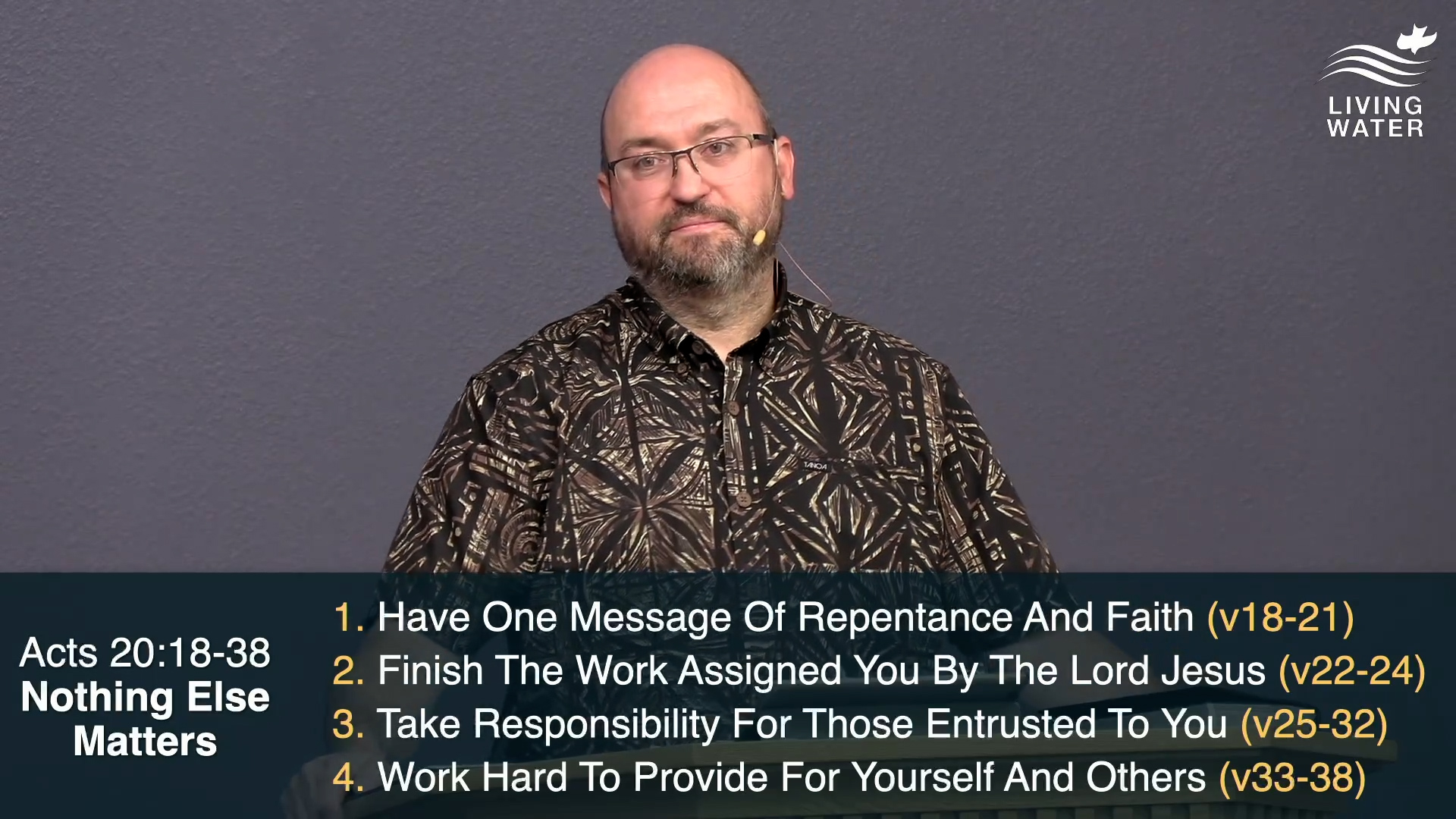 Pastor Jerry Simmons teaching Acts 20:18-38, Nothing Else Matters
