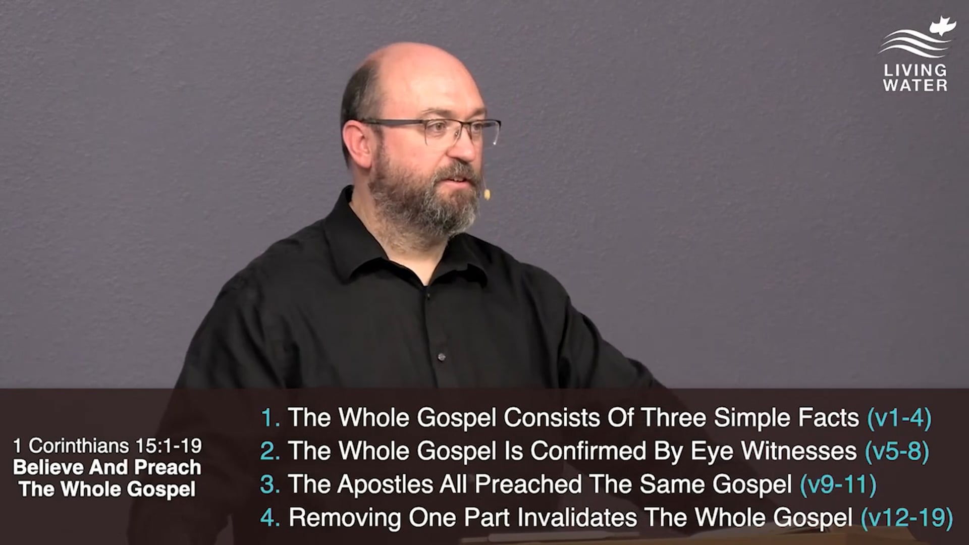 Pastor Jerry Simmons teaching 1 Corinthians 15:1-19, Believe And Preach The Whole Gospel