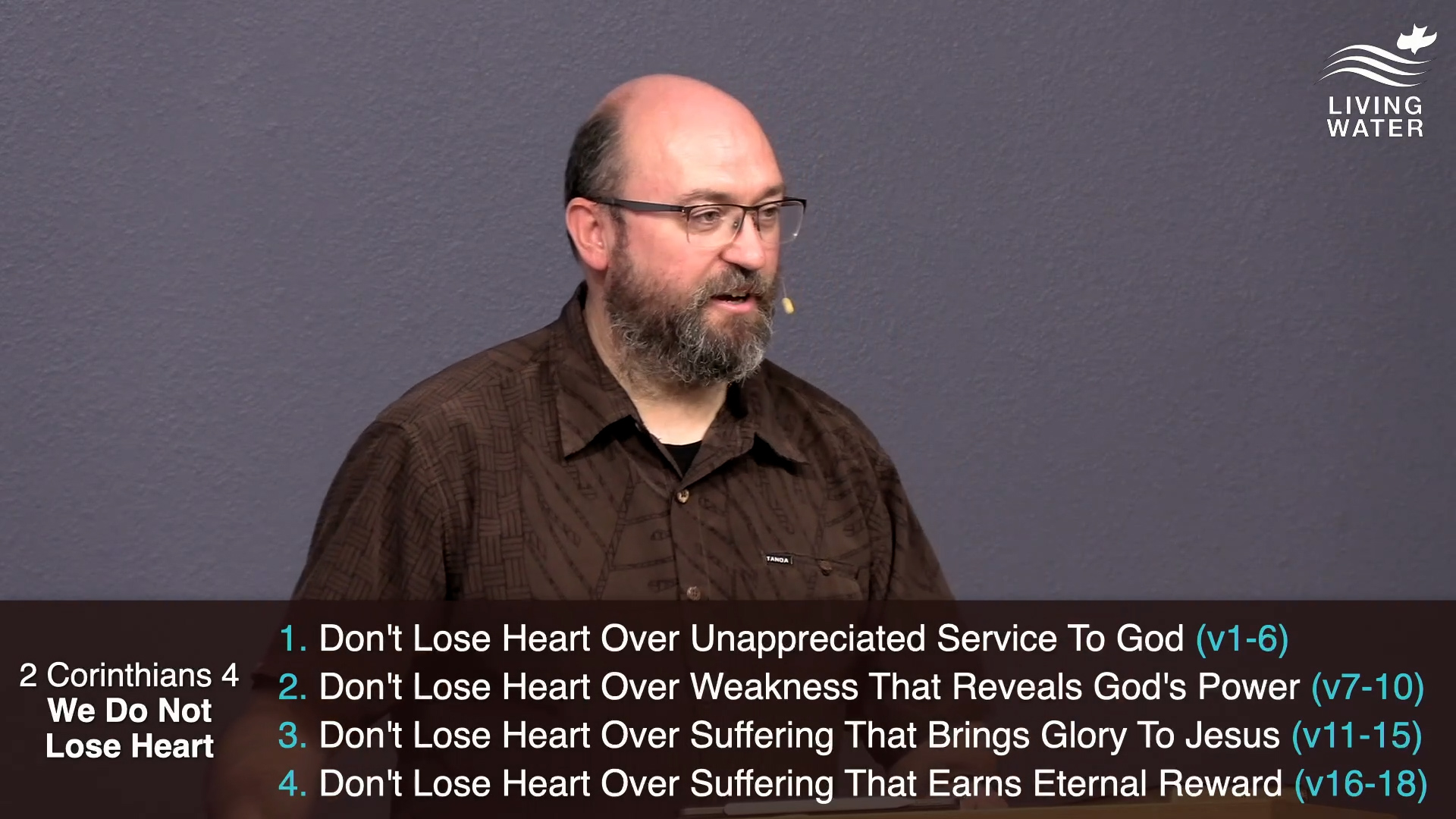 Pastor Jerry Simmons teaching 2 Corinthians 4, We Do Not Lose Heart