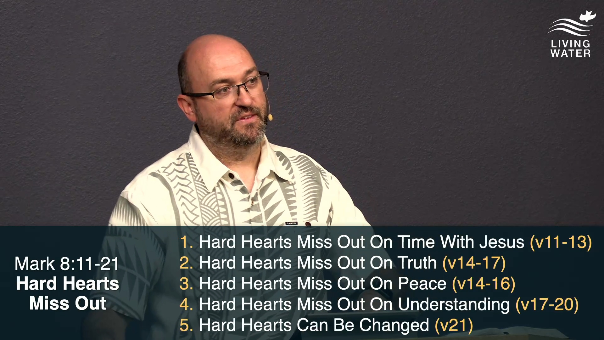 Pastor Jerry Simmons teaching Mark 8:11-21, Hard Hearts Miss Out